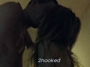 2hooked