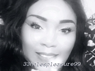 33holespleasure99