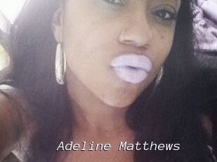 Adeline_Matthews