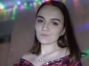 Aishana