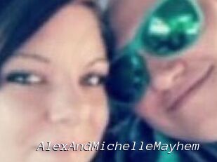 AlexAndMichelleMayhem
