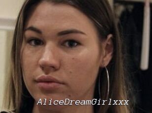 AliceDreamGirlxxx