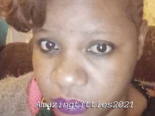 Amazingtitties2021