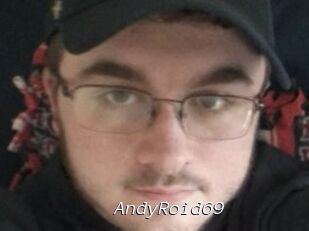 AndyRoid69