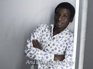AnisReadyToPlay