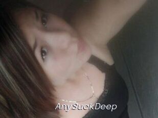 AnySuckDeep