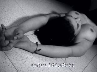 AphrilBigButt