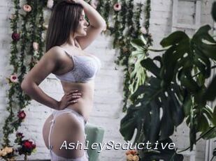 AshleySeductive