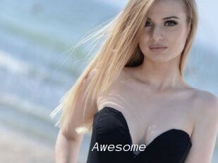 Awesome
