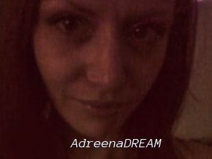 AdreenaDREAM