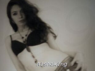 Aishaking