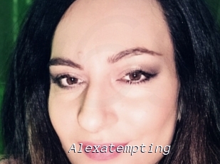 Alexatempting