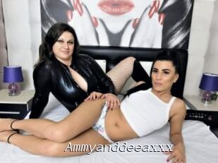 Ammyanddeeaxxx