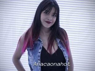 Anacaonahot