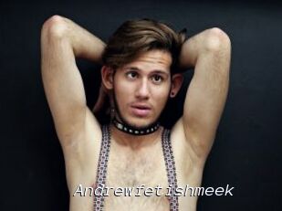 Andrewfetishmeek