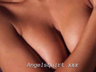 Angelsquirt_xxx