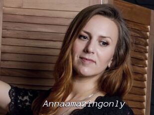 Annaamazingonly