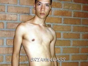 BRYANN4UASS