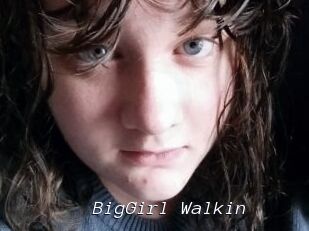 BigGirl_Walkin