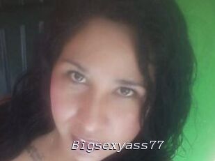 Bigsexyass77