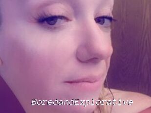 BoredandExplorative