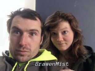 BrawenMist
