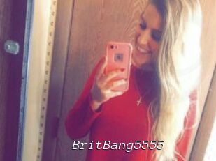 BritBang5555