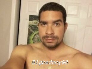 Bigbadboy96