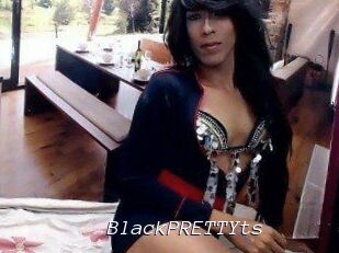 BlackPRETTYts