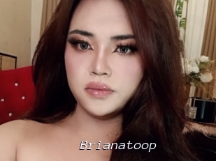 Brianatoop