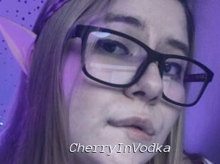 CherryInVodka