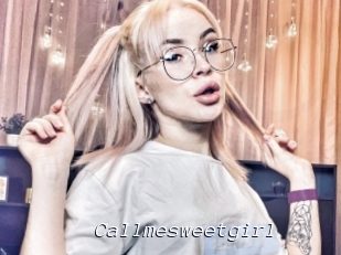 Callmesweetgirl
