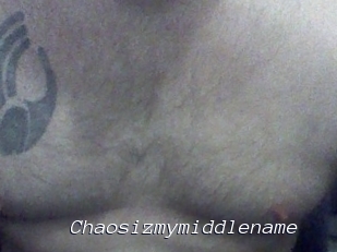 Chaosizmymiddlename