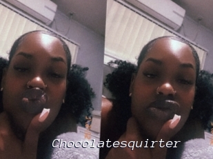 Chocolatesquirter