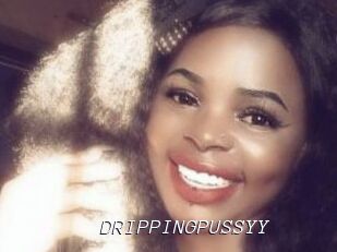 DRIPPINGPUSSYY