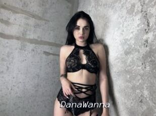 DanaWanna
