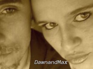 DawnandMax