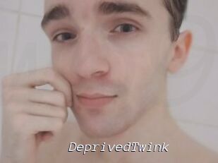 DeprivedTwink