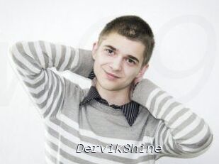 DervikShine