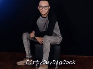 DirtyGuyBigCock
