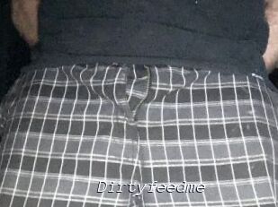 Dirtyfeedme