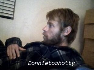Donnietoohotty