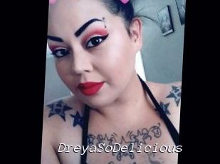 DreyaSoDelicious
