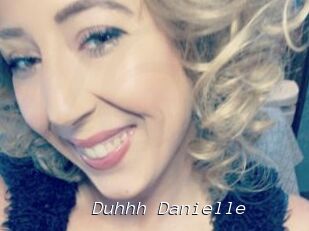 Duhhh_Danielle