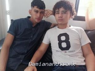 Damianandfrank