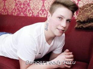 Dancerreadyforu