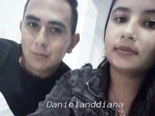 Danielanddiana