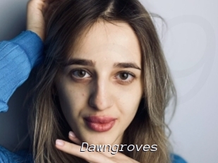 Dawngroves