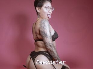 Deezaster