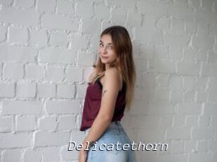 Delicatethorn